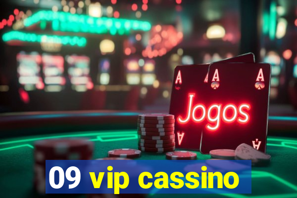 09 vip cassino